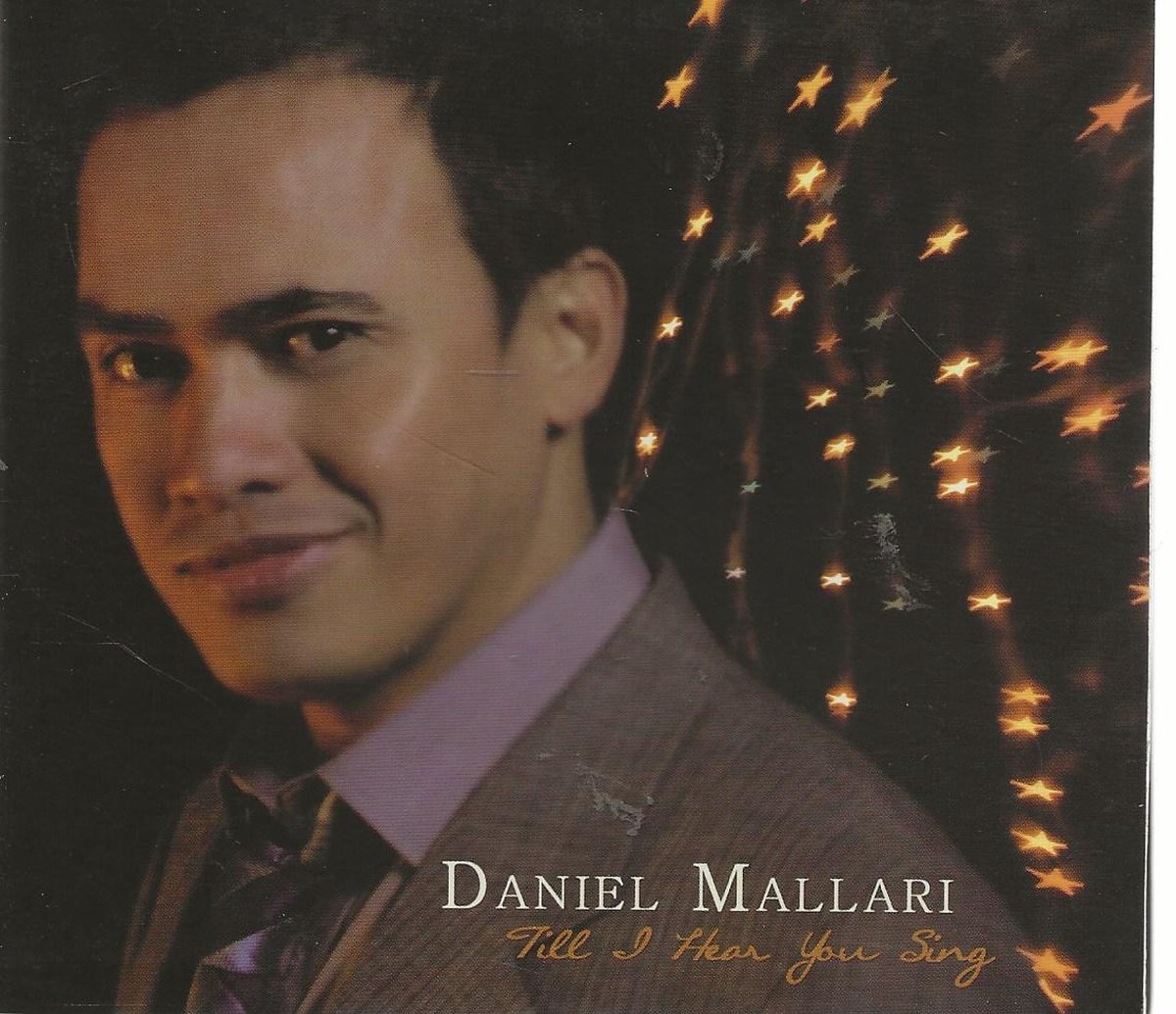 DANIEL MALLARI - TILL I HEAR YOU SING
