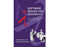 Omslag van Software Design for Flexibility How to Avoid Programming Yourself into a Corner
