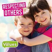 Our Values Respecting Others
