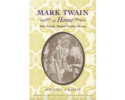 Studies in American Literary Realism and Naturalism - Mark Twain at Home