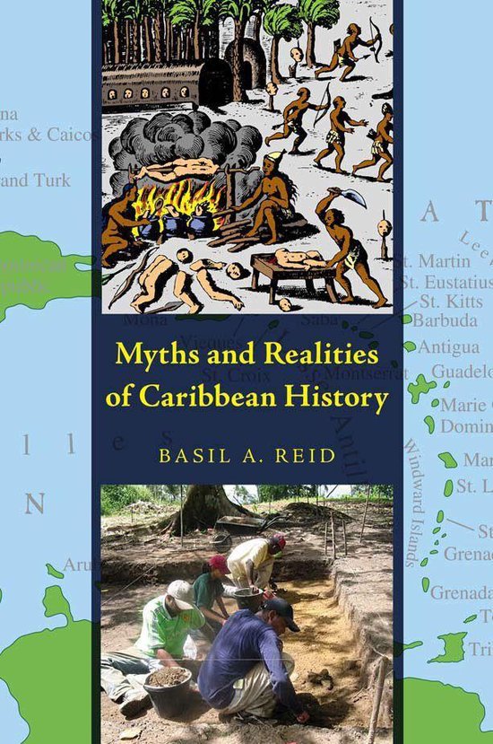 Caribbean Archaeology and Ethnohistory - Myths and Realities ... - cover