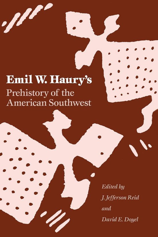 Emil W. Haury's Prehistory of the American Southwest - cover