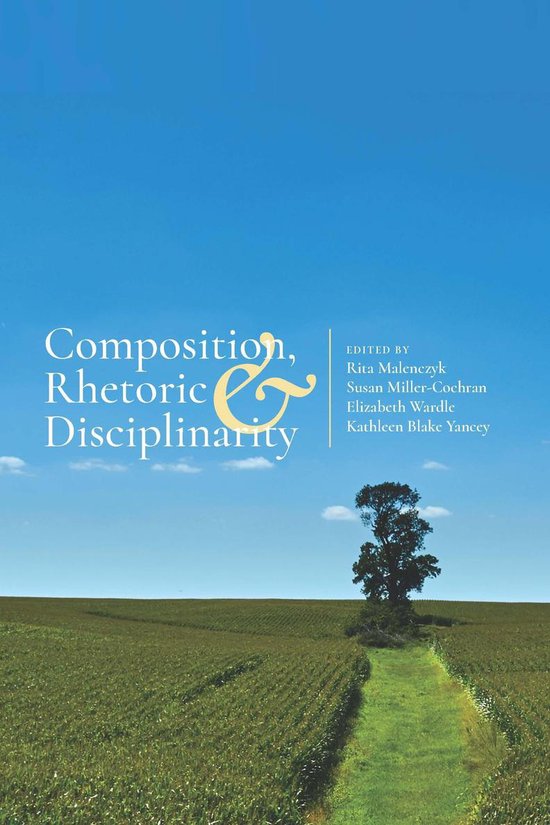 Composition, Rhetoric, and Disciplinarity - cover