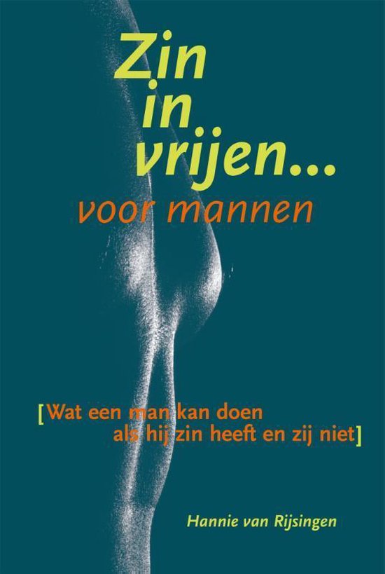 Cover van het boek 'Zin in vrijen voor mannen' van Hannie van Rijsingen