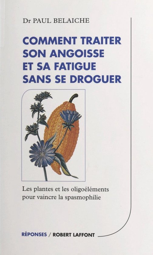 Comment traiter son angoisse et sa fatigue sans se droguer