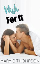 Better In Bed 6 - Wish For It