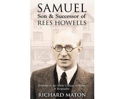 Samuel, Son and Successor of Rees Howells