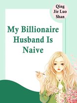 Volume 13 13 - My Billionaire Husband Is Naive