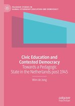 Palgrave Studies in Global Citizenship Education and Democracy - Civic Education and Contested Democracy