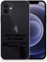 Back Case Siliconen Hoesje iPhone 12 | 12 Pro (6.1") Telefoonhoesje Pistol Don't Touch My Phone