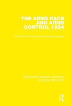 Routledge Library Editions: Nuclear Security - The Arms Race and Arms Control 1984