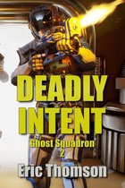 Ghost Squadron 2 - Deadly Intent