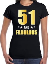 51 and fabulous verjaardag cadeau t-shirt / shirt - zwart - gouden en witte letters - voor dames - 51 jaar verjaardag kado shirt / outfit M