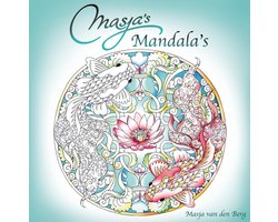 Masja van den Berg - Masja's Mandala's - kleuren voor volwassenen - mandala - kleuren met stiften voor volwassenen - kleuren met potloden voor…