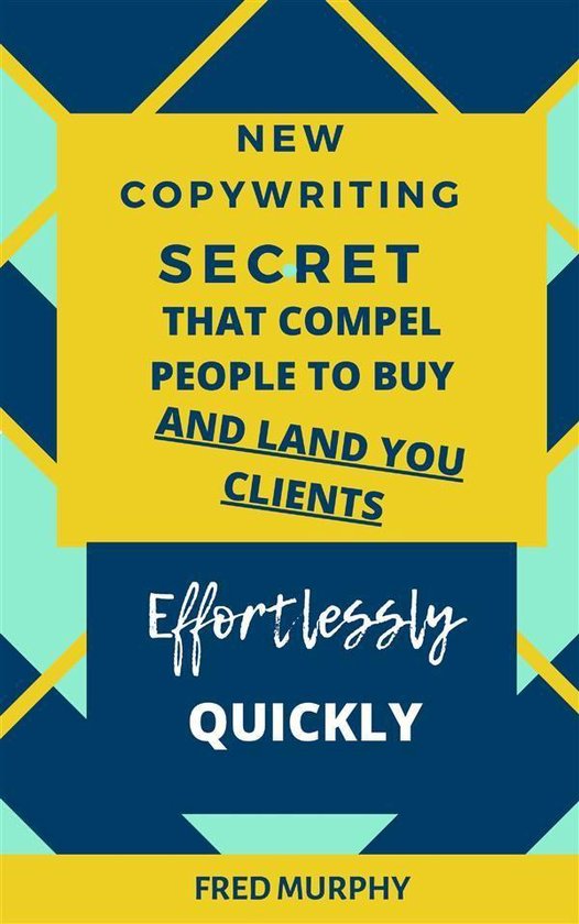 New Copywriting Secrets That Compel People To Buy And Land Y ... - cover