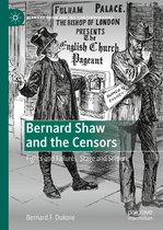 Bernard Shaw and His Contemporaries - Bernard Shaw and the Censors