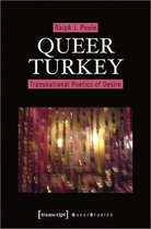 Queer Studies- Queer Turkey – Transnational Poetics of Desire