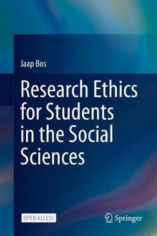 Samenvatting tentamenstof Over de Grenzen van disciplines boek Jaap Bos: Research ethics for students in the social sciences