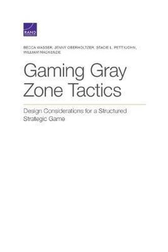 Gaming Gray Zone Tactics, Becca Wasser 9781977404015 Boeken