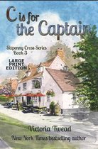 Sixpenny Cross Large Print- C is for the Captain - LARGE PRINT