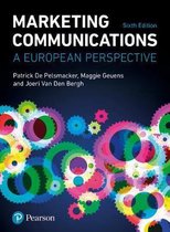 Marketing Communication Book Summary Chapter 3, 4, 7, 13. Marketing Communications: A European Perspective