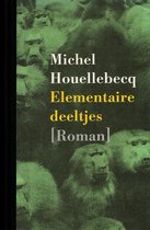 Boek cover Elementaire Deeltjes van Michel Houellebecq (Hardcover)