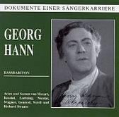 Georg Hann Sings Arias & Scenes