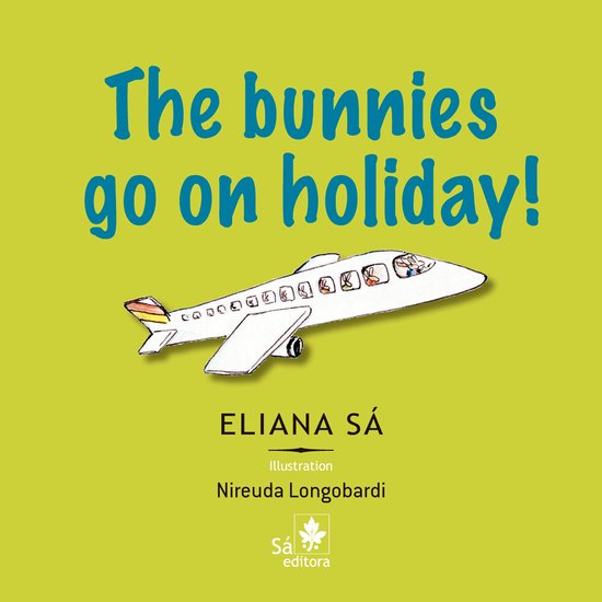 The bunnies go on holiday! - cover