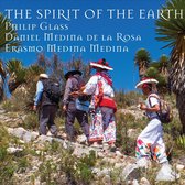 Philip Glass - Daniel Medina De La Rosa - Erasmo M - The Spirit Of The Earth (2 CD)