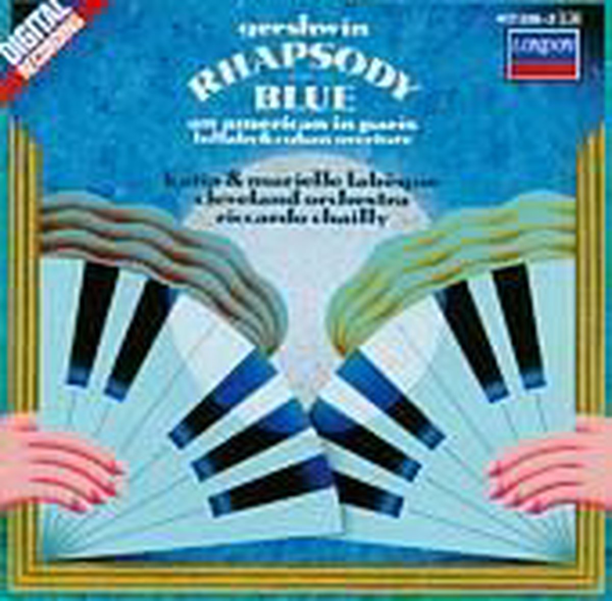 Gershwin: Rhapsody in Blue; An American in Paris; Lullaby; Cuban Overture