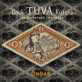 Back Tuva Future: The Adventure Continues