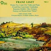 Liszt: Elegies Nos. 1 & 2 for Violin & Piano; Grand Duo Concertant; Epithalam; Romance Oubliée; Duo Sonata