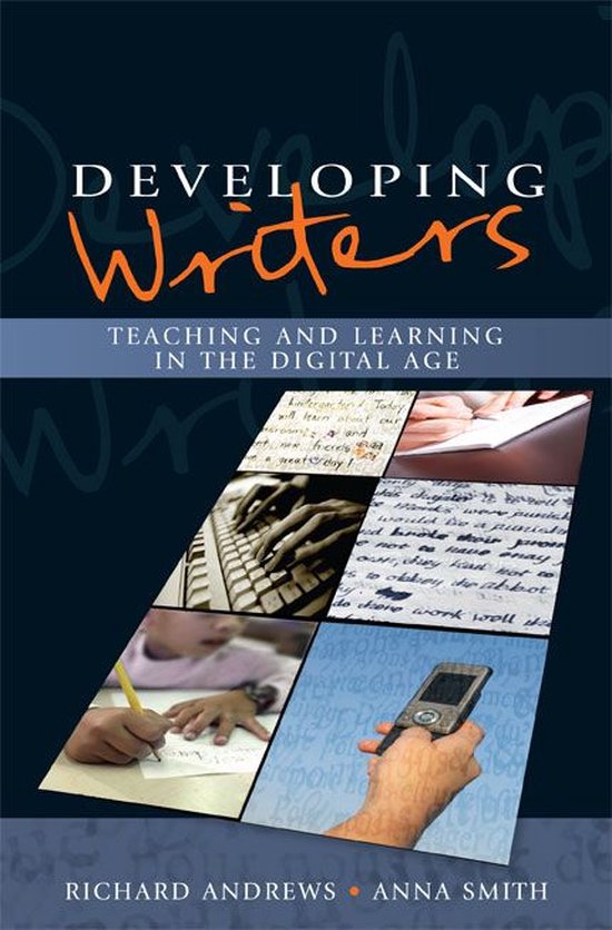 Developing Writers: Teaching And Learning In The Digital Age - cover