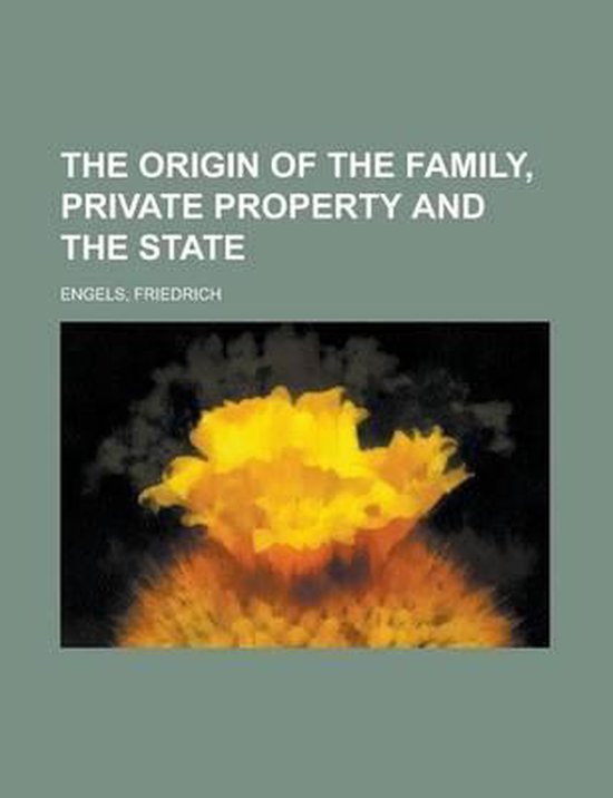 The Origin of the Family, Private Property and the State - cover