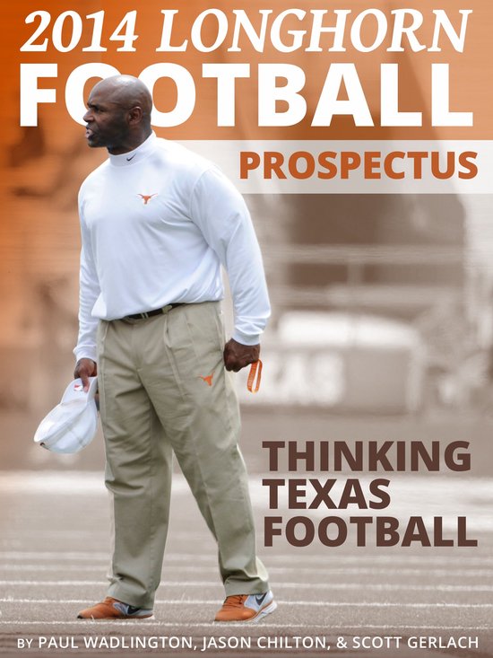 2014 Longhorn Football Prospectus: Thinking Texas Football - cover