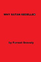 Why Satan Rebelled