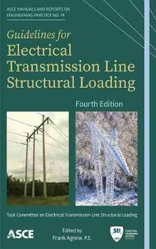Manuals of Practice (MOP) Guidelines for Electrical Transmission Line