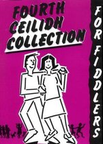 Fourth Ceilidh Collection for Fiddlers with CD