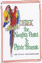 Derek the Naughty Parrot & Pirate Treasure