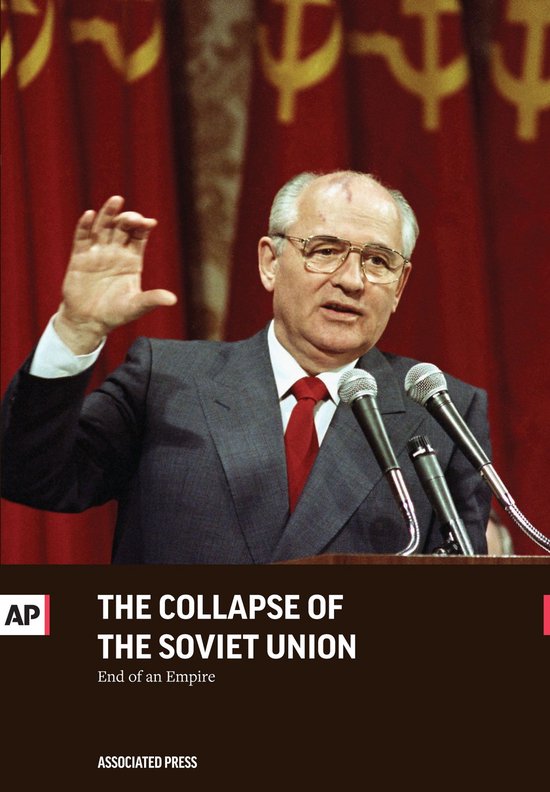 Collapse of the Soviet Union (ebook), Associated Press 9781633530430