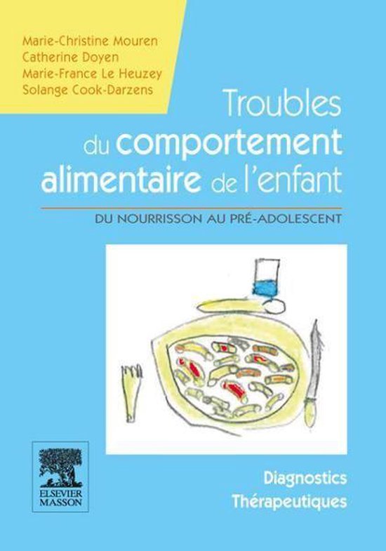 Troubles du comportement alimentaire de l'enfant