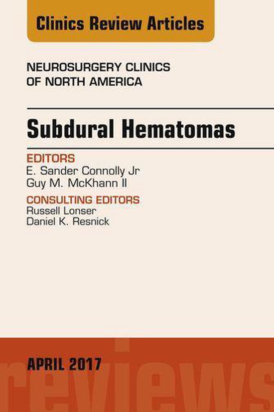 The Clinics: Surgery Volume 28-2 - Subdural Hematomas, An Is ... - cover