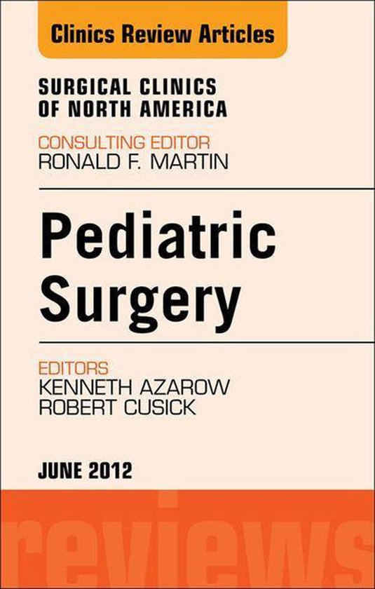 The Clinics: Surgery Volume 92-3 - Pediatric Surgery, An Iss ... - cover