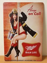 Miller Brandweer pinup Always on Call Reclamebord van metaal METALEN-WANDBORD - MUURPLAAT - VINTAGE - RETRO - HORECA- BORD-WANDDECORATIE -TEKSTBORD - DECORATIEBORD - RECLAMEPLAAT - WANDPLAAT 