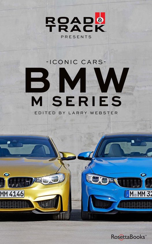 Road & Track Iconic Cars - Road & Track Iconic Cars: BMW M S ... - cover