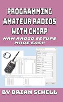 Amateur Radio for Beginners 6 -  Programming Amateur Radios with CHIRP