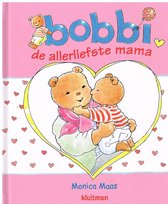 Bobbi de allerliefste mama / boek voor peuters