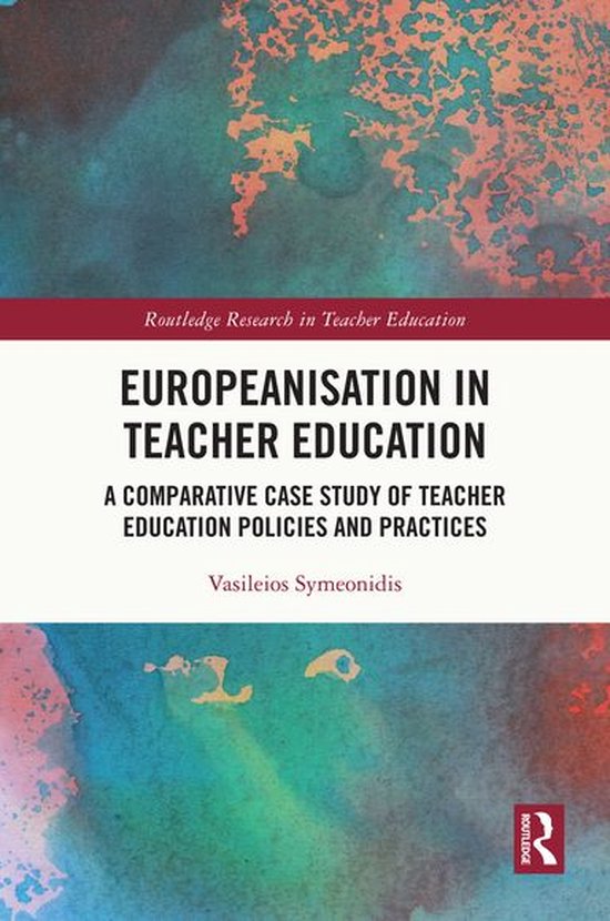Routledge Research in Teacher Education - Europeanisation in ... - cover
