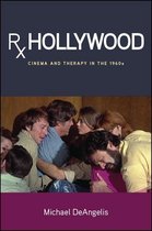 SUNY series, Horizons of Cinema - Rx Hollywood