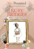 She Persisted - She Persisted: Ruby Bridges